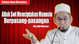 Download lagu 'Kita Diciptakan Allah Dengan Berpasang-pasangan' ust Adi Hidayat mp3 Download lagu 'Kita Diciptakan Allah Dengan Berpasang-pasangan' ust Adi Hidayat mp3