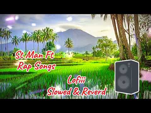 Slowed & Reverb.ST MAN FT. LIL JHOLA, YUNG 22 & LIL NORZZA - INDIA  _ OFFICIAL MUSIC  _ 2024