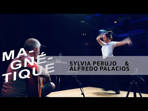 Sylvia Perujo & Alfredo Palacios en live dans "Magnétique" (27 septembre 2019, RTS Espace 2)