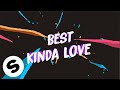 Kim Kaey - Best Kinda Love (Official Audio)