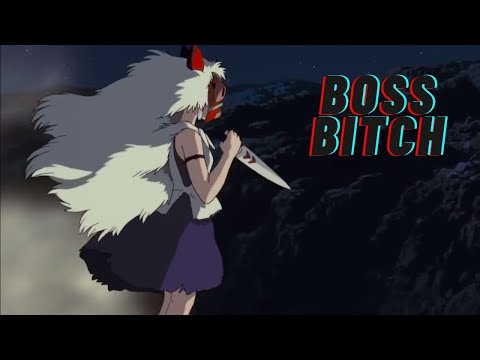 San | "Boss Bitch" | Princess Mononoke