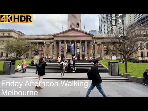Friday Afternoon Walking | Melbourne Australia | 4K HDR