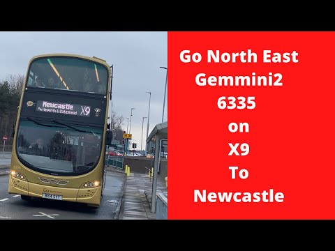 Go north east 6335 on X9 to Newcastle