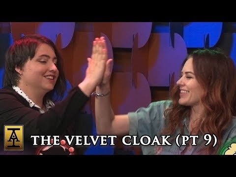 The Velvet Cloak, Part 9 - S3 E22 - Acquisitions Inc: The "C" Team