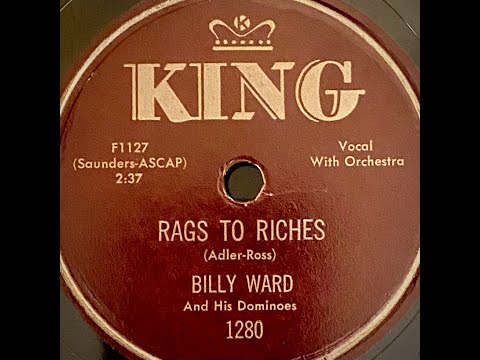 Billy Ward and His Dominos - Rags to Riches - Group Harmony at 78 RPM