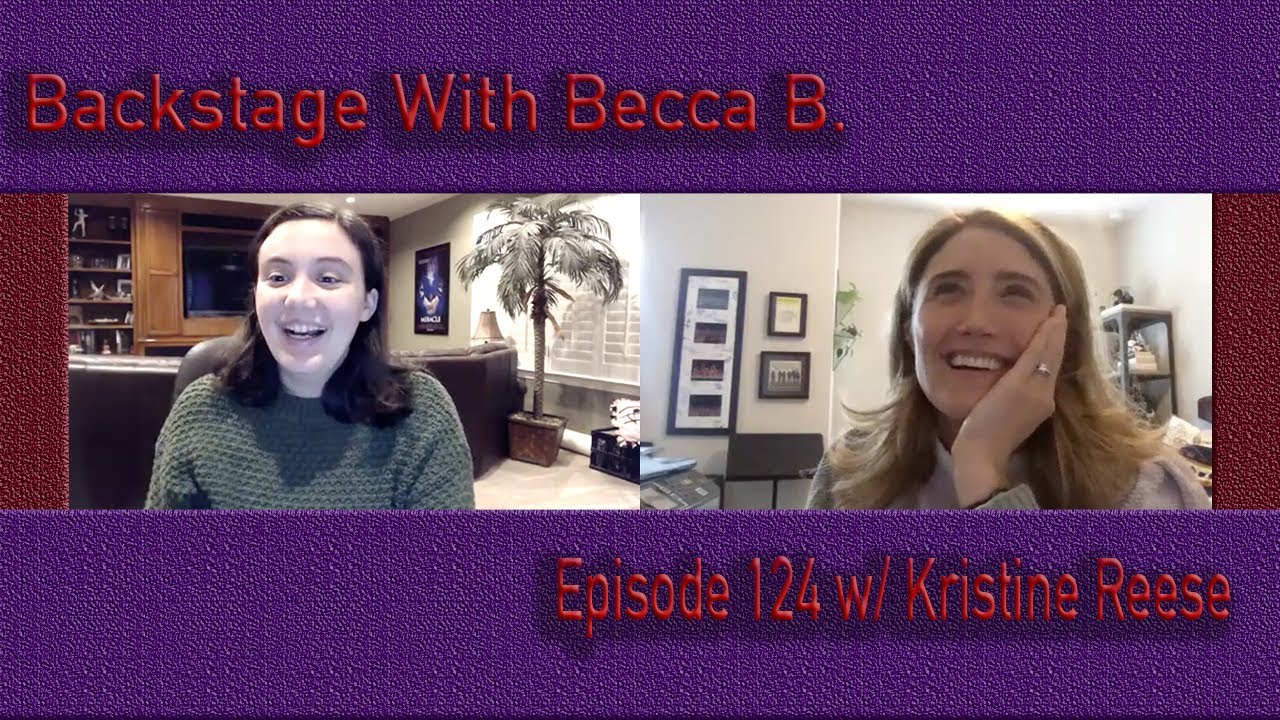 Ep. 124 with Broadway's Kristine Reese