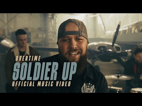 Overtime - "Soldier Up"