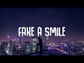 Alan Walker X Salem Ilese Fake A Smile Lyrics