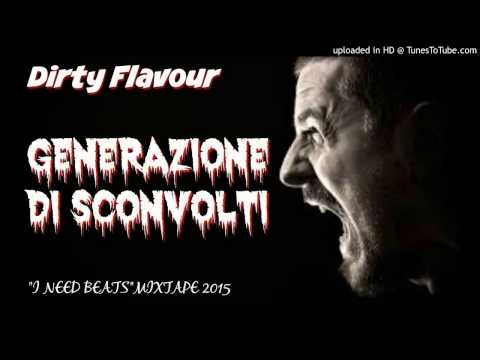 Dirty Flavour - Generazione di sconvolti
