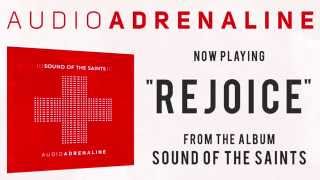 Audio Adrenaline - Rejoice