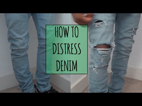 How to distress denim