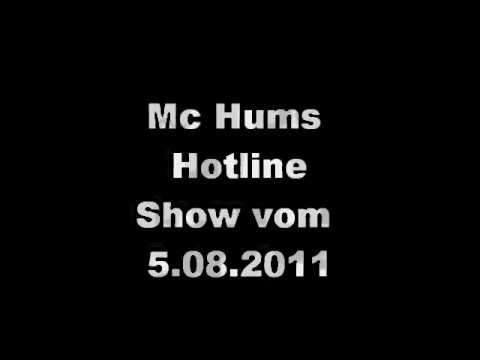 MC HUMS Hotline vom 5.08.2011 Part 2