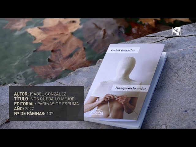 Vídeo relacionado con Nos queda lo mejor (Voces / Literatura nº 330)