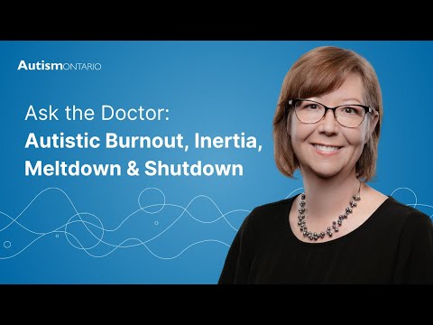 Understanding Autistic Burnout, Inertia, Meltdown, & Shutdown (BIMS) with Dr. Christie Welch