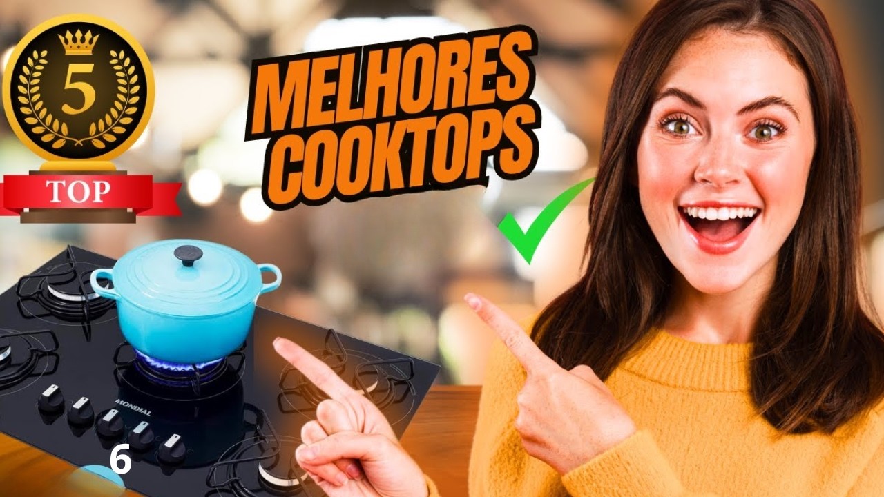 MELHORES COOKTOPS 5 BOCAS 2024 🔥MELHORES COOKTOPS 5 BOCAS A GÁS🔥QUAL MELHOR COOKTOP CUSTO BENEFÍCIO