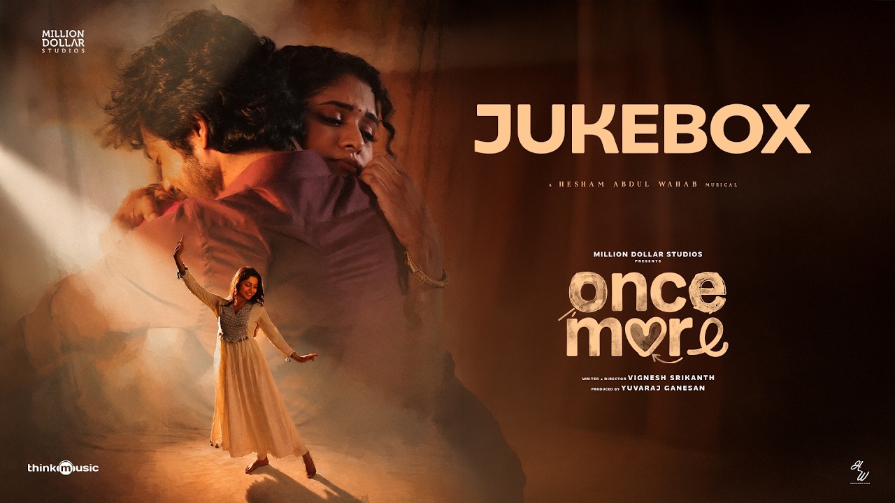 Once More - Jukebox | Arjun Das | Sona Olickal | Hesham Abdul Wahab | Vignesh Srikanth | Yuvaraj
