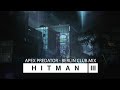 HITMAN 3 OST Apex Predator BERLIN CLUB MUSIC MIX Full Version Official Soundtrack