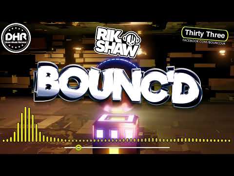 Rik Shaw - BOUNC'D Podcast 33 - DHR