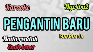 Download lagu PENGANTIN BARU karaoke nada wanita dengan lirik mp3 Download lagu PENGANTIN BARU karaoke nada wanita dengan lirik mp3