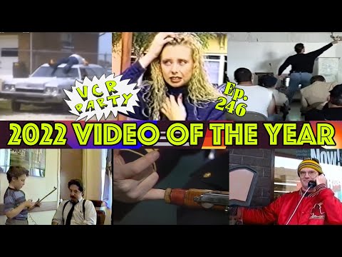 VCR Party Live! Ep 246 - 2022 Video of the Year