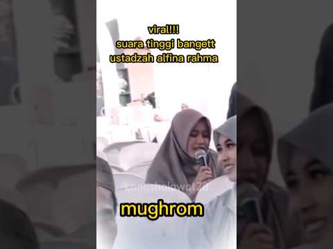 mughrom suara tinggi - ustadzah alfina rahma