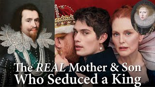 Mary & George Villiers - The King’s Gay Lover & His Mom