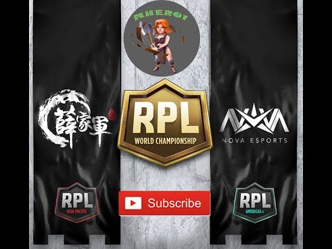 XJJ薛家军 vs Nova eSports   FINAL RPL WORLD CHAMPIONSHIP