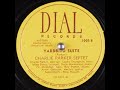 Charlie Parker Septet "Yardbird Suite" (1946) on Dial 1003 with Miles Davis & pianist Dodo Marmarosa