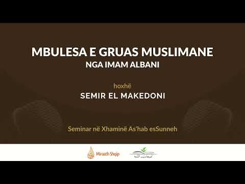 Mbulesa e gruas | Hoxhë Semir el Makedoni