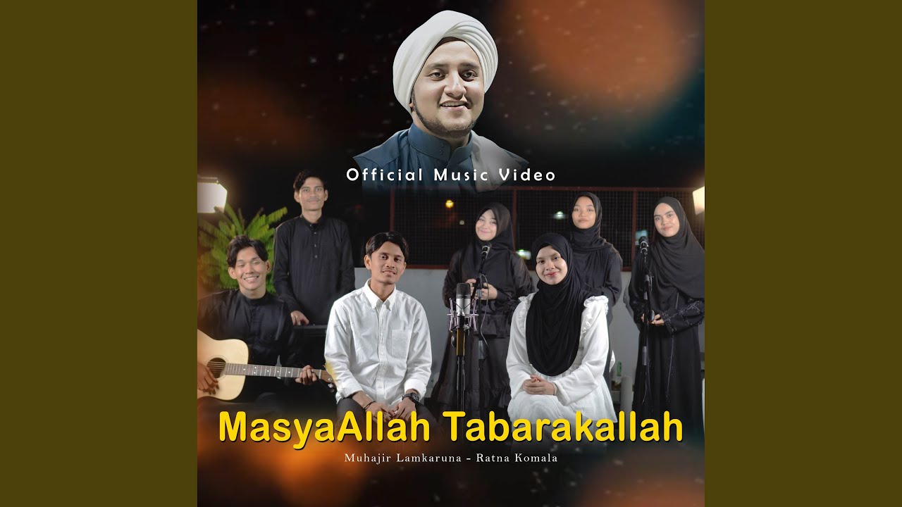 Masyaallah Tabarakallah (New Version)
