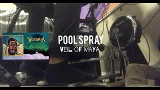 Veil Of Maya - Pool Spray (Drum Cover)