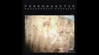Pharmakustik - Fembryon2 (From Mesonephric Morphing) Lona Records