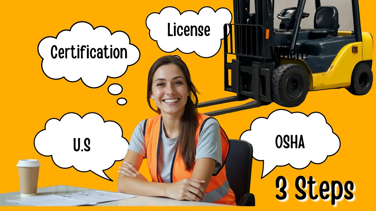 How to Get a Forklift License in the U.S (Step-by-Step)