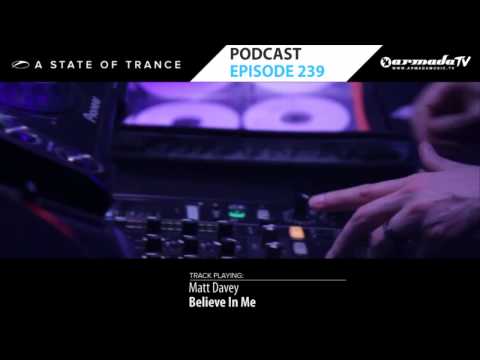 Armin van Buuren's A State Of Trance Official Podcast Episode 239 (Closing ASOT, Privilege Part 2)