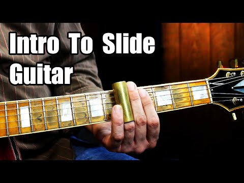 Intro to Slide Guitar - Basics for Starting Out