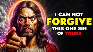 God Says ➨I Can't Forgive This One Sin of Yours | God Message Today For You |Gods Says | God Tells