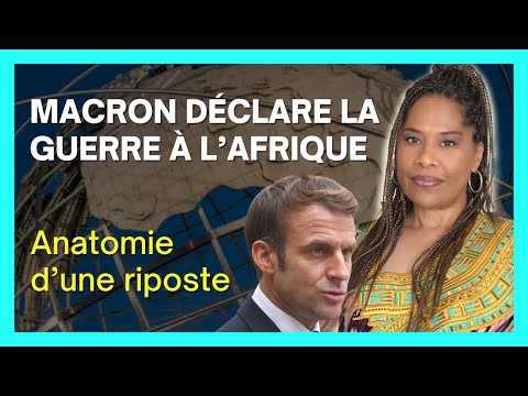 France vs Afrique: Anatomie d’une guerre de survie sans merci