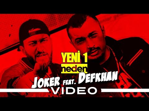 Joker feat. Defkhan - Yeni Bir Neden (Official Video)