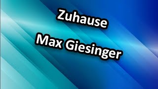 Zuhause - Max Giesinger  Mit Text