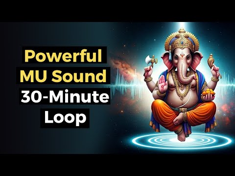 MU Mantra – Dr. Pillai’s Mooladhara Sound for Divine Intelligence (30-Minute Chant)