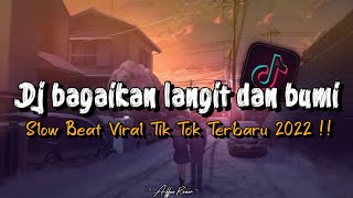 Download lagu DJ Bagaikan Langit Dan Bumi Beat Kane!! Viral Tik Tok Terbaru 2022🎵 mp3