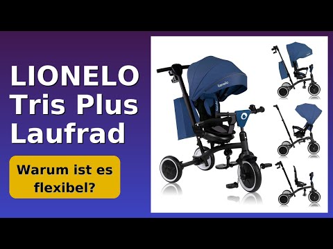 BEWERTUNG (2025): LIONELO Tris Plus Laufrad. WESENTLICHE Einzelheiten