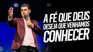 Mais de Cristo - Pr Matheus Soares - A fé que Deus deseja que venhamos a conhecer