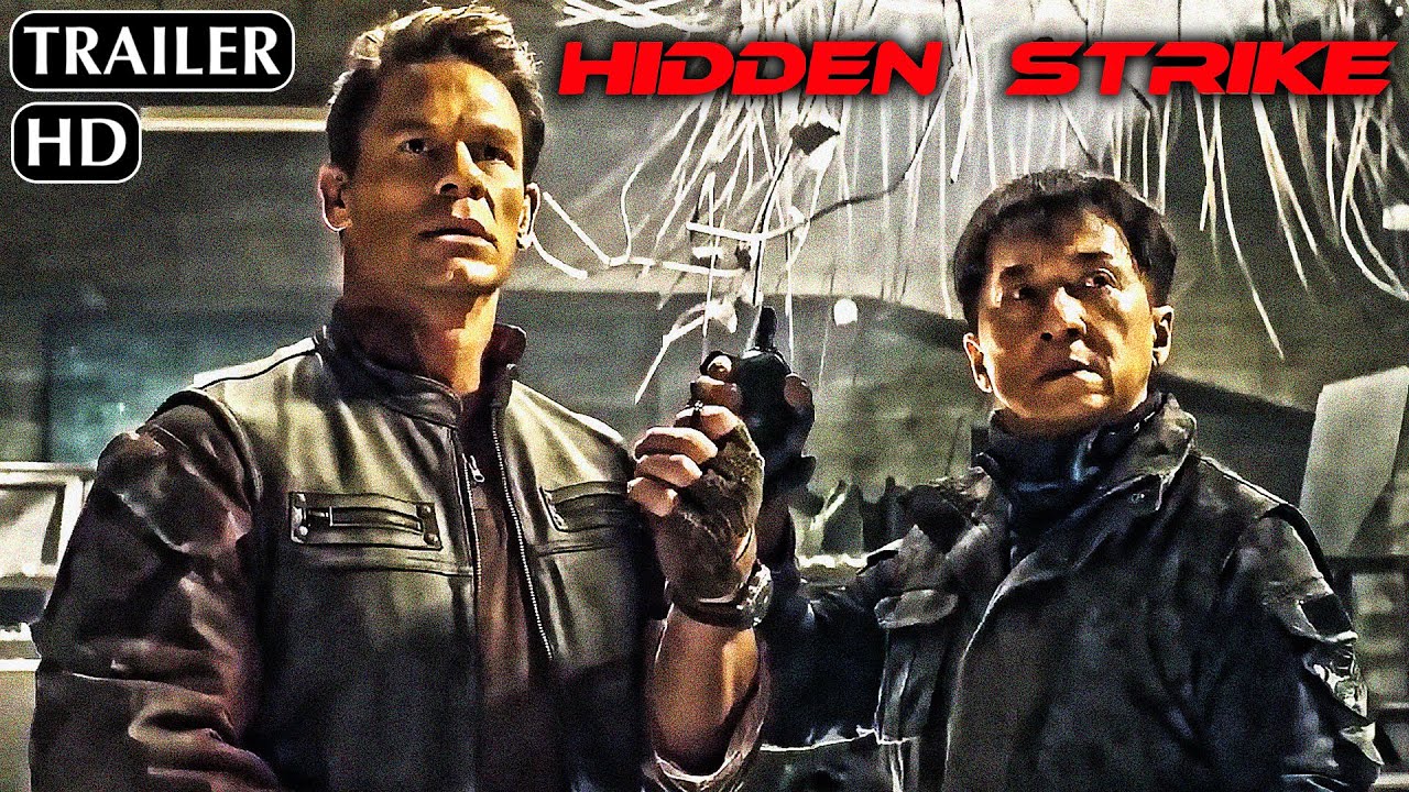 Hidden Strike 2023 Info Trailer 🎥 John Cena, Jackie Chan, Release Date, Cast 🎬 All You Need to Know