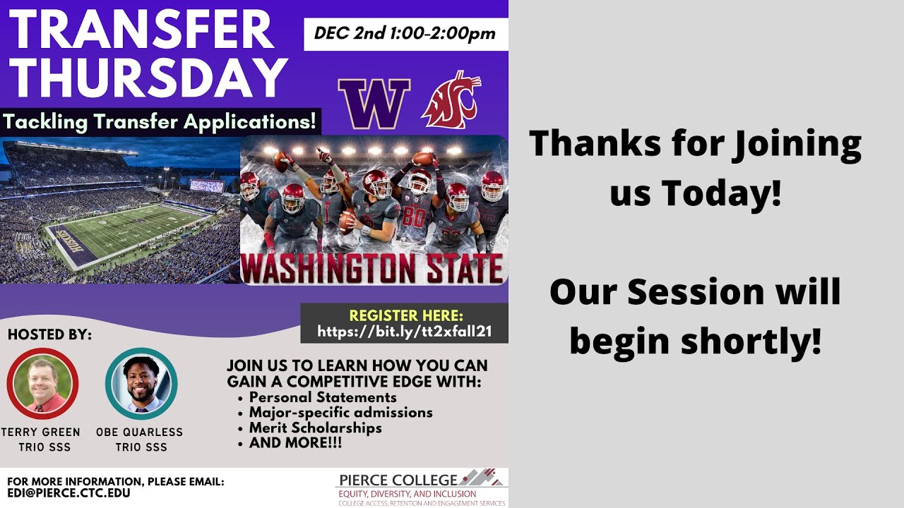 Transfer Thursday - Tackling Transfer Applications!  Pierce College EDI CARES Fall 2021