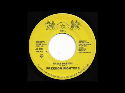 Freedom Fighters - Rasta Soldiers