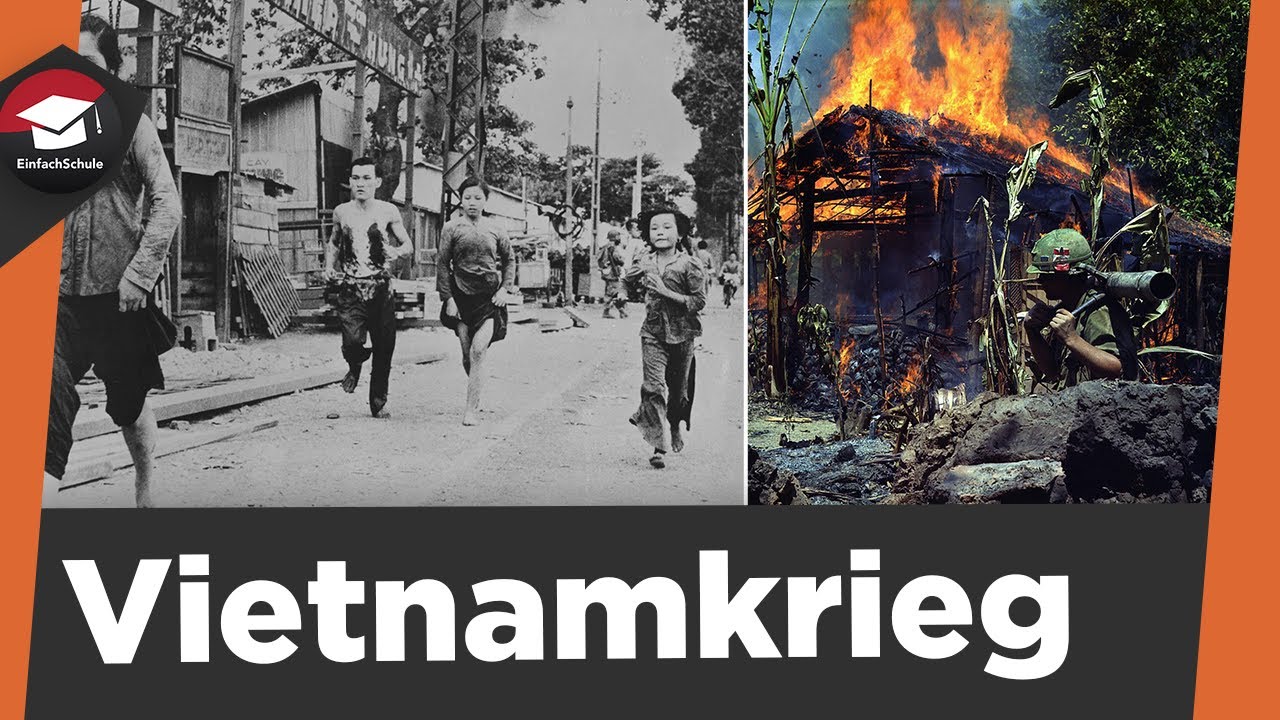 Vietnamkrieg einfach erklärt - Entstehung, Kriegseintritt USA,  Ablauf, Folgen Vietnamkrieg erklärt!