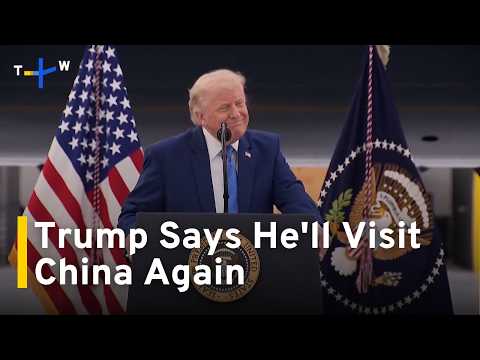 Trump plans return to China later this year