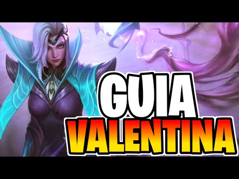 😈 GUIA VALENTINA!! - La MEJOR GUÍA de Valentina - Mobile Legends - Leo