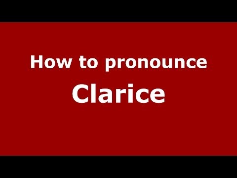 How to pronounce Clarice